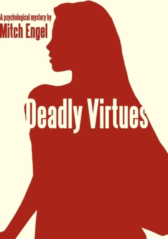 Deadly Virtues av Engel Mitch Engel, Mitch Engel (Paperback)