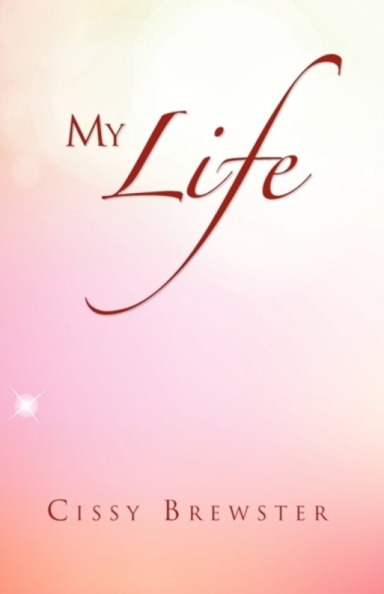 My Life av Cissy Brewster (Paperback)
