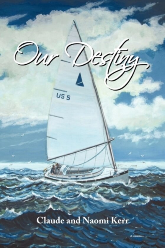 Our Destiny av Claude Kerr, Naomi Kerr (Paperback)