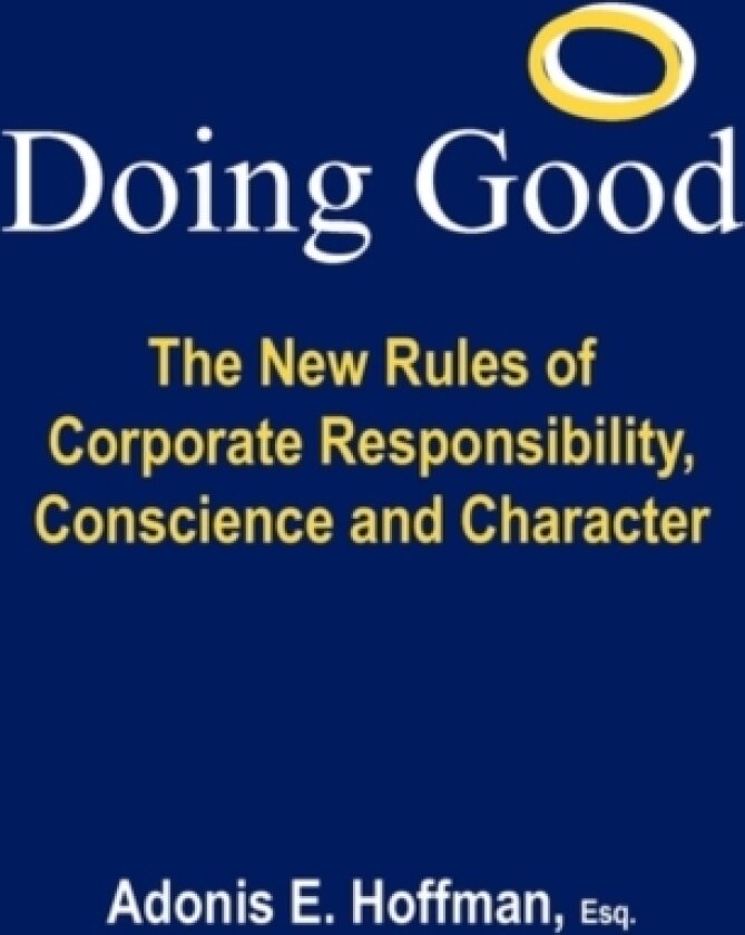 Doing Good av Adonis E. Hoffman Esq. (Hardcover)