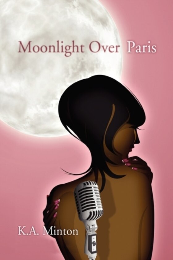 Moonlight Over Paris av K a Minton (Paperback)