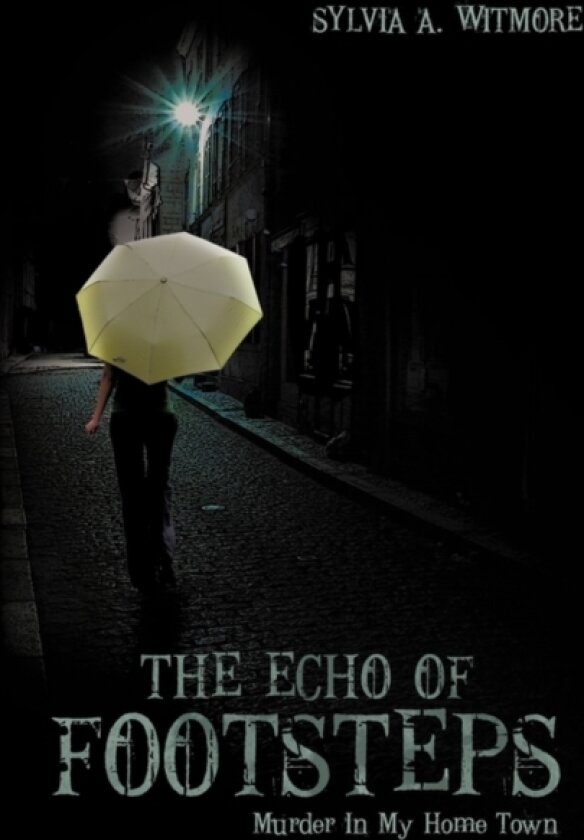 The Echo of Footsteps av Sylvia A. Witmore (Paperback)