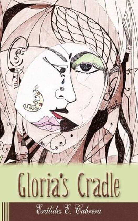 Gloria's Cradle av Eralides E. Cabrera (Paperback)