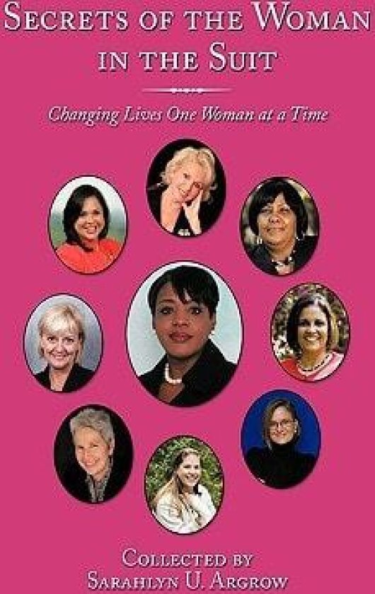 Secrets of the Woman in the Suit av Sarahlyn U. Argrow (Paperback)