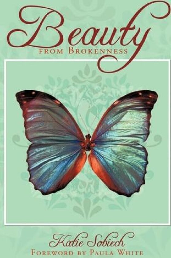 Beauty from Brokenness av Katie Sobiech (Paperback)