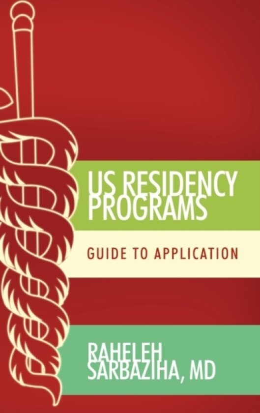 US Residency Programs av Raheleh Sarbaziha MD (Paperback)