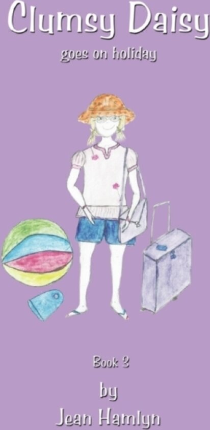Clumsy Daisy Goes on Holiday av Jean Hamlyn (Paperback)