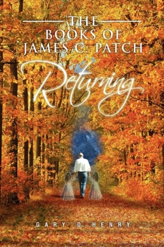 The Books of James C. Patch av Gary D Henry (Paperback)