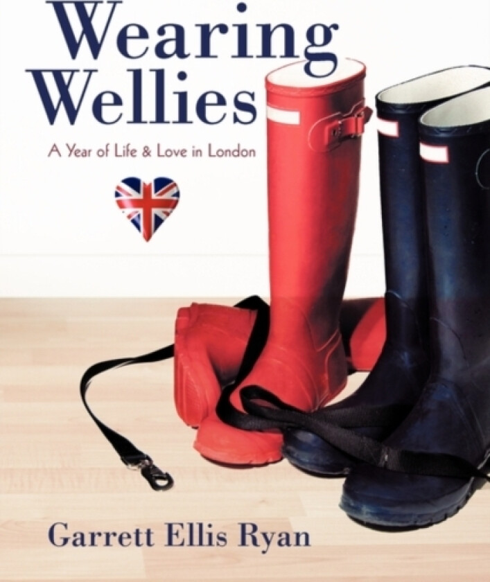 Wearing Wellies av Ellis Ryan Garrett Ellis Ryan (Paperback)