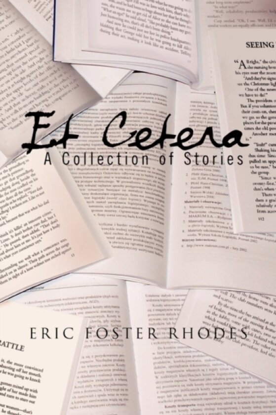 Et Cetera av Eric Foster Rhodes (Paperback)