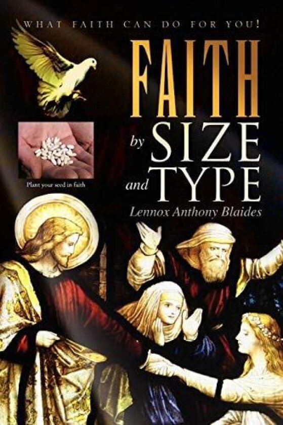 FAITH by Size and Type av Lennox Anthony Blaides (Paperback)