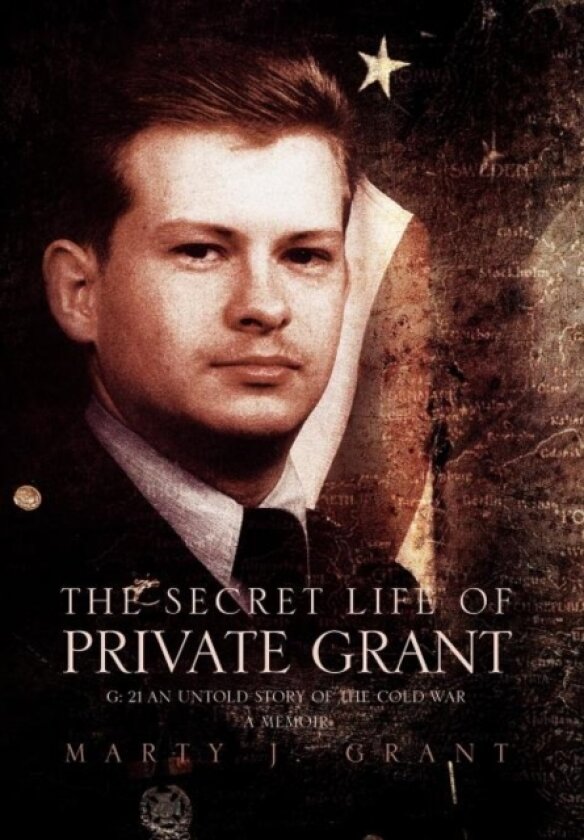 The Secret Life Of Private Grant av Marty J Grant (Hardcover)