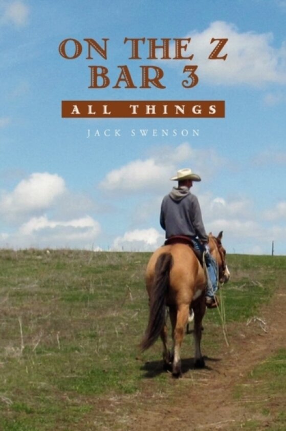 On the Z Bar 3 av Jack Swenson (Hardcover)