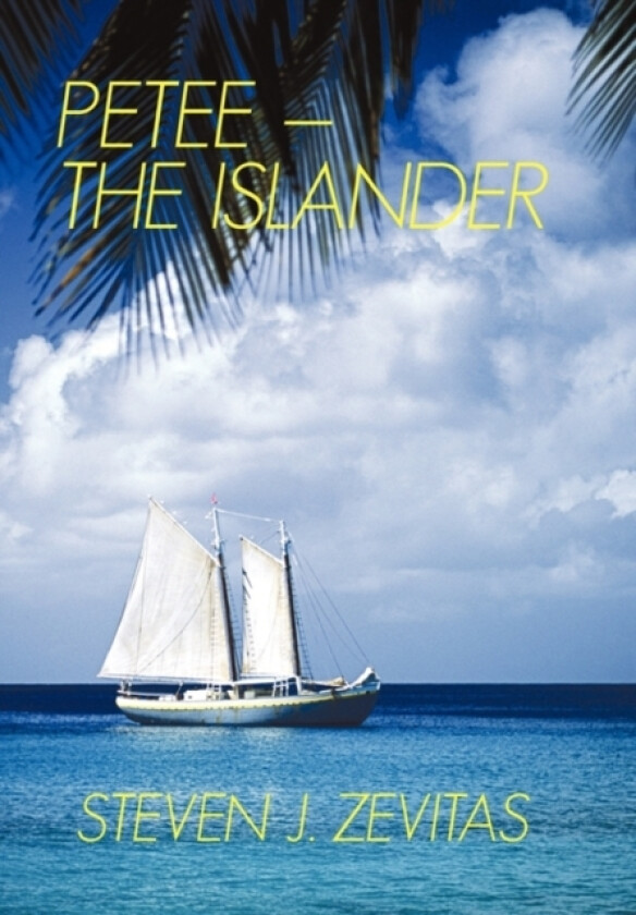 Petee - The Islander av Steven J Zevitas (Hardcover)