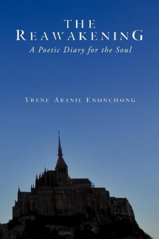 The Reawakening av Yrene Abanie Enonchong (Paperback)
