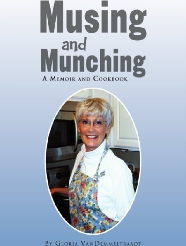 Musing and Munching av Gloria Vandemmeltraadt (Paperback)
