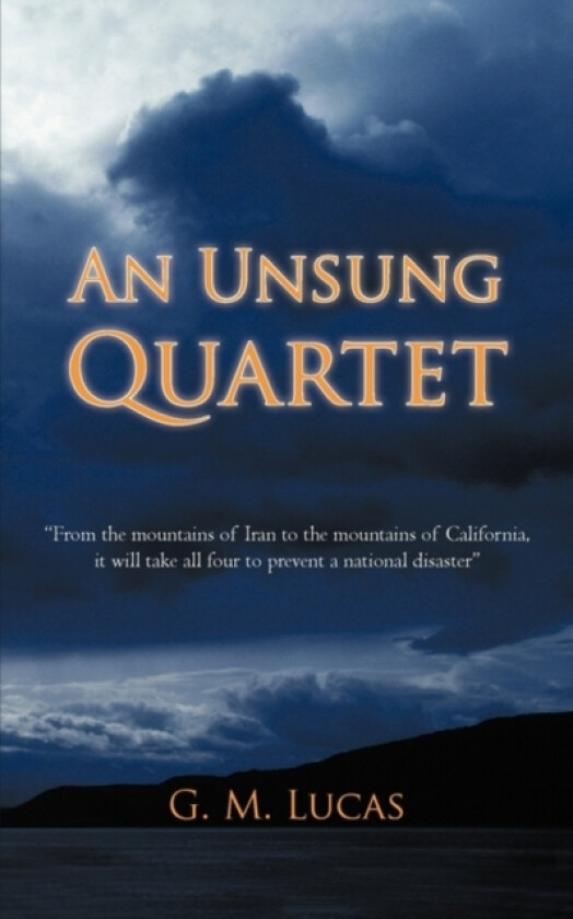 An Unsung Quartet av G M Lucas (Paperback)
