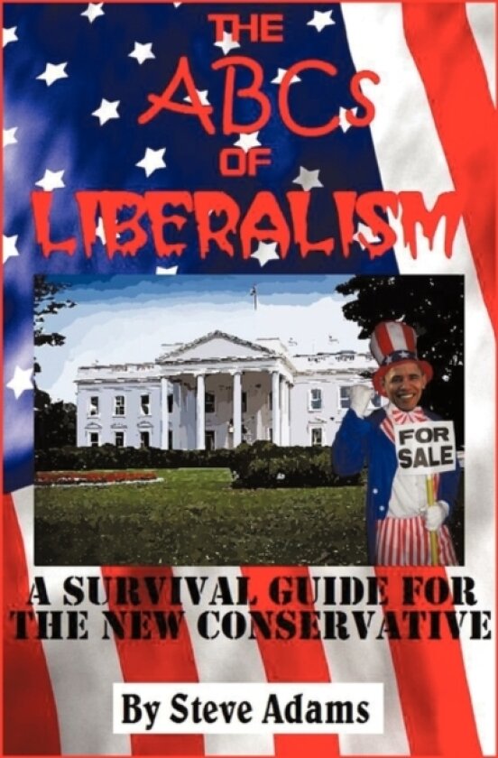 The ABCs of Liberalism av Steven Adams (Paperback)