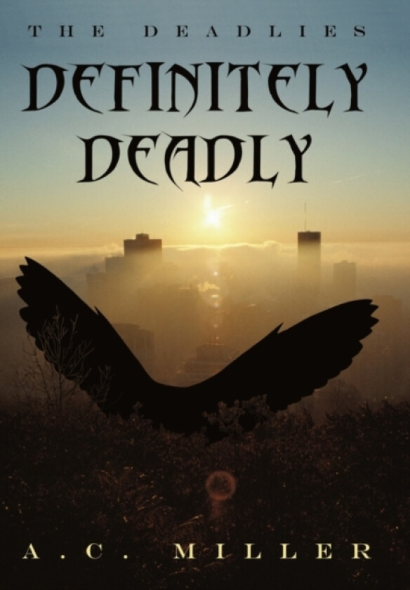 Definitely Deadly av A C Miller (Hardcover)