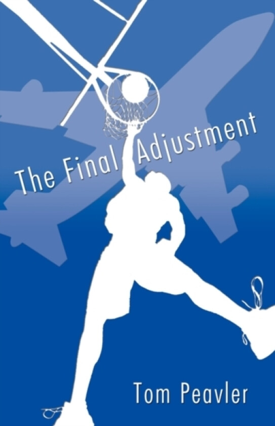 The Final Adjustment av Tom Peavler (Paperback)