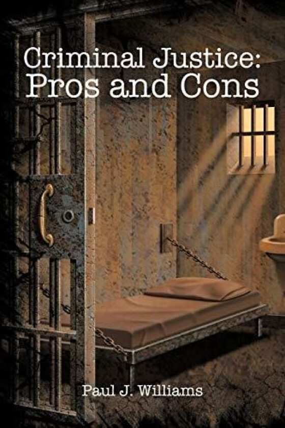 Criminal Justice av Paul J Williams (Paperback)