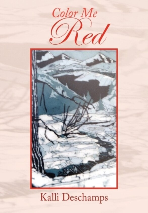 Color Me Red av Kalli DesChamps (Hardcover)