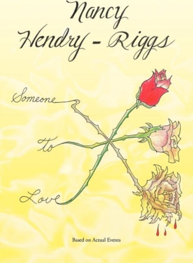 Someone to Love av Nancy Hendry-Riggs (Paperback)