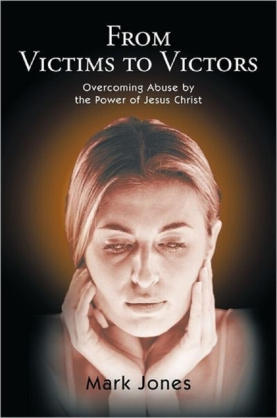From Victims to Victors av Mark Jones (Paperback)