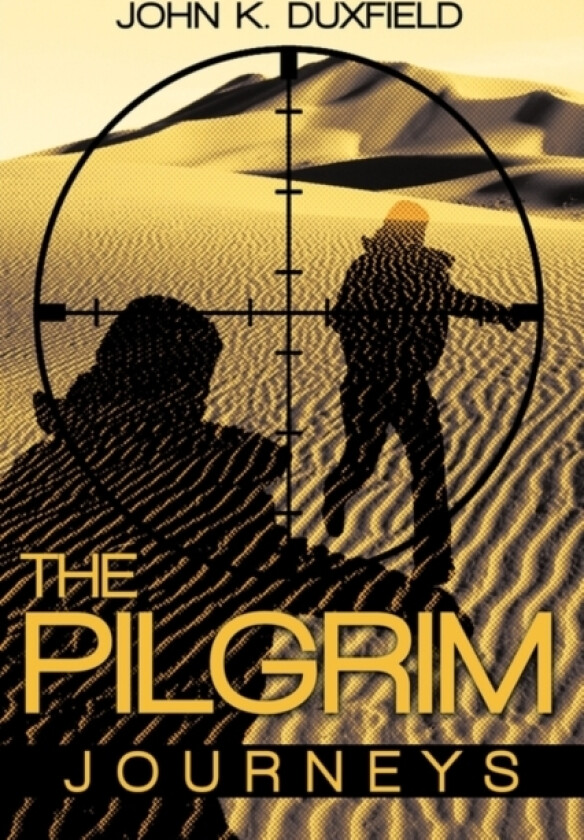 The Pilgrim av K Duxfield John K Duxfield (Paperback)