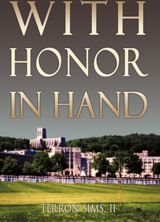 With Honor in Hand av II T Sims, Sims II Terron Sims (Paperback)