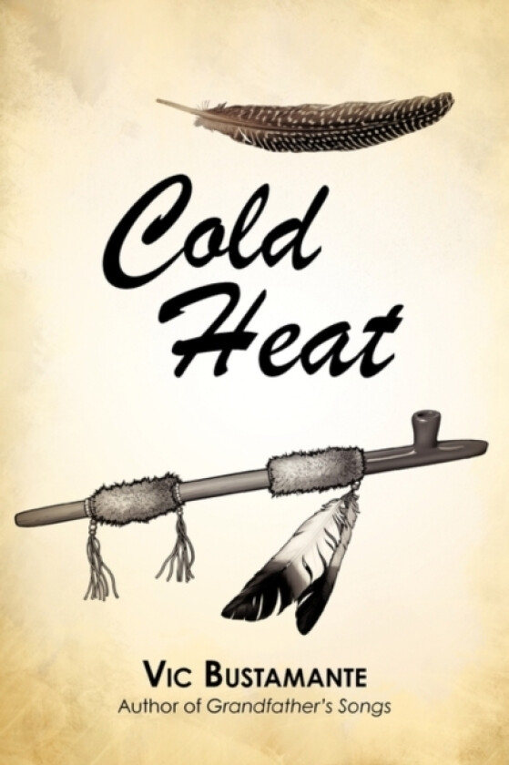 Cold Heat av Vic Bustamante (Paperback)