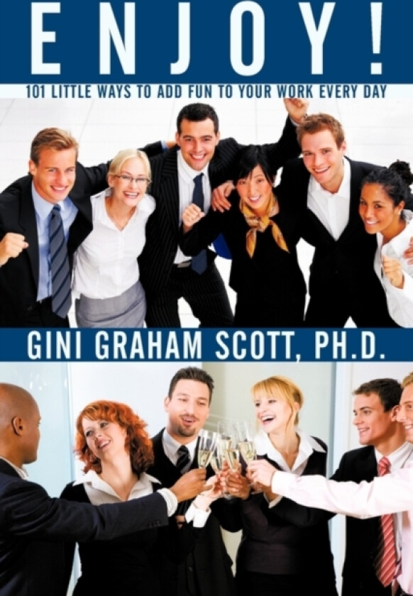 Enjoy! av Gini Graham PH D Scott (Paperback)