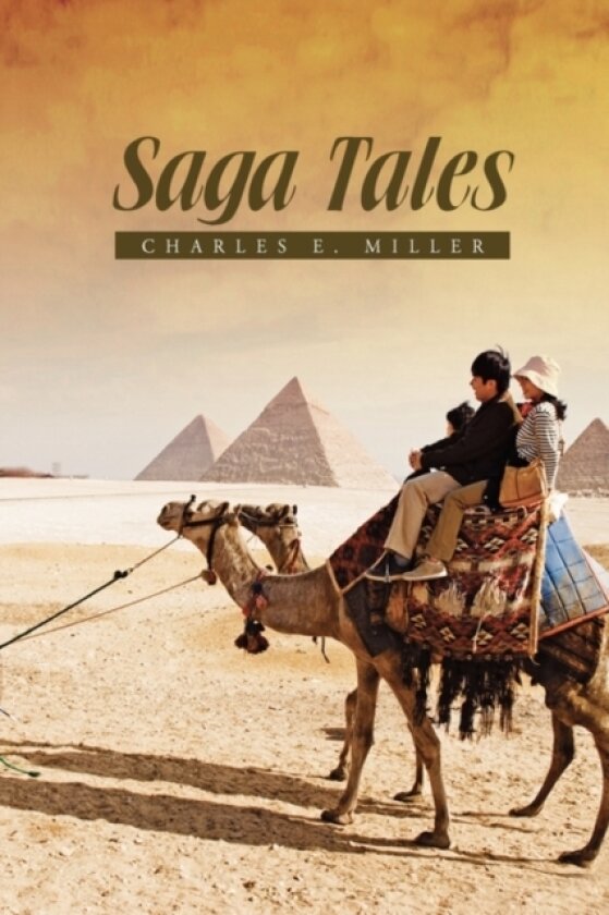 Saga Tales av Charles E Miller (Hardcover)