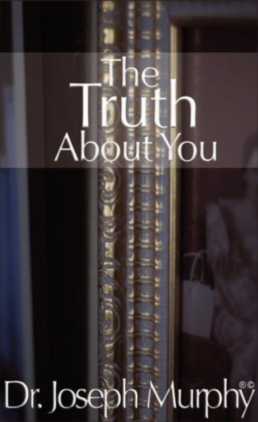 The Truth about You av Dr Joseph PH.D. D.D. Murphy (Hardcover)