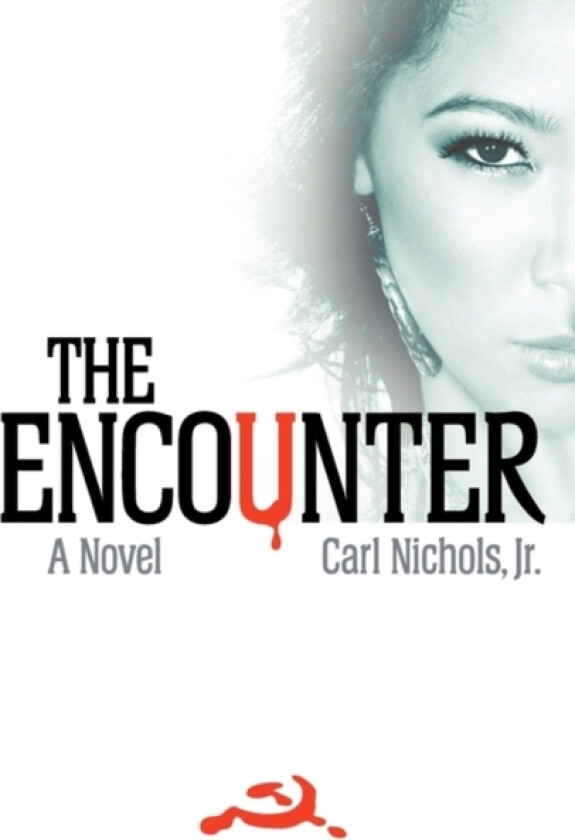 The Encounter av Carl Jr Nichols, Jr Carl Nichols (Paperback)