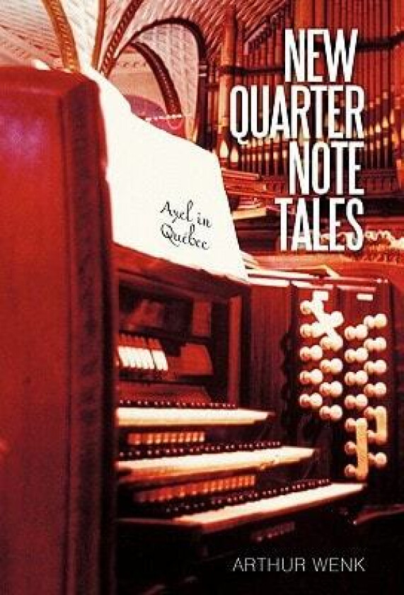 New Quarter Note Tales av Arthur Wenk (Paperback)