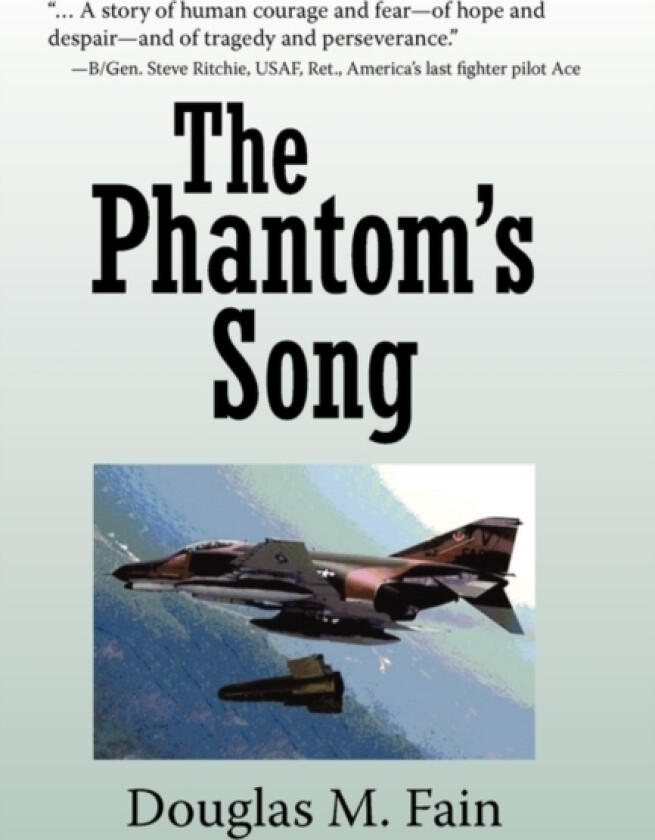The Phantom's Song av Douglas M Fain (Hardcover)