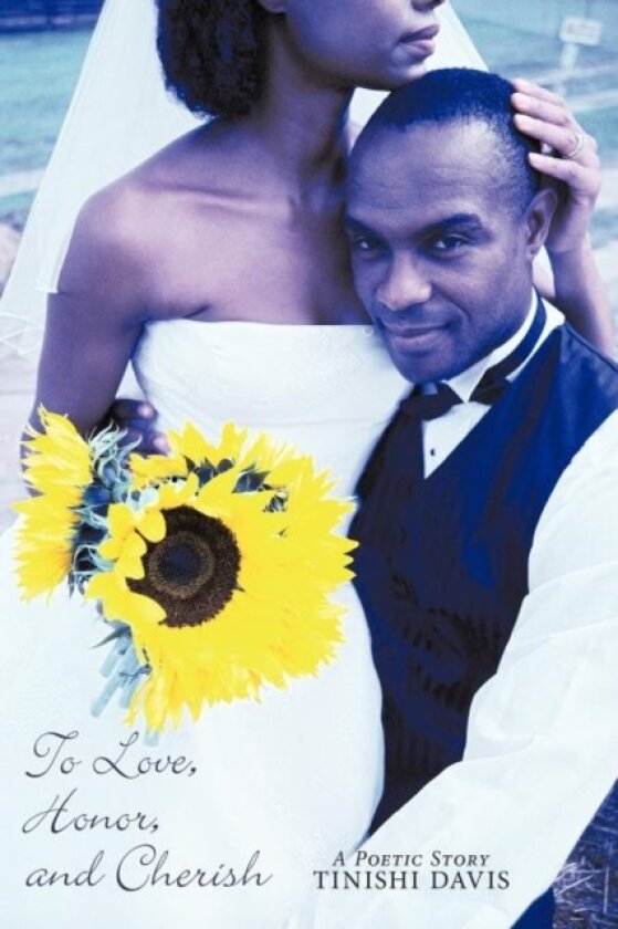 To Love, Honor, and Cherish av Tinishi Davis (Paperback)