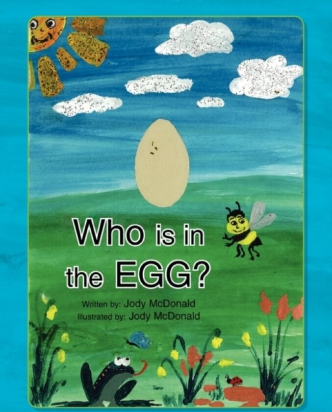 Who is in the Egg? av Jody McDonald (Paperback)