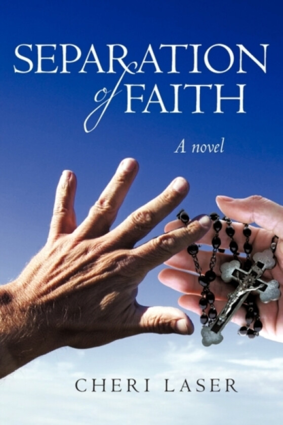 Separation of Faith av Cheri Laser (Hardcover)