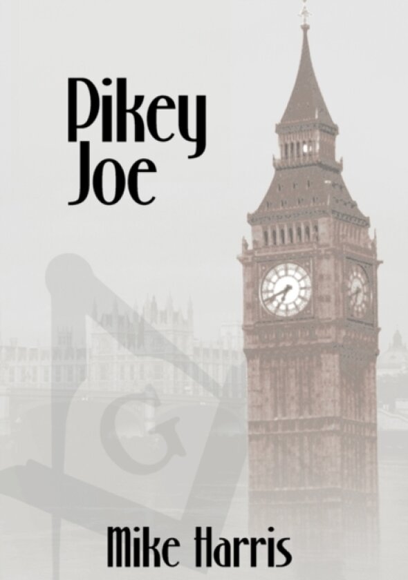 Pikey Joe av Mike Harris (Hardcover)