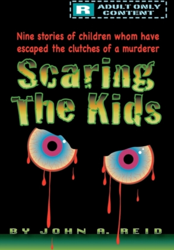 Scaring the Kids av John A Reid (Hardcover)