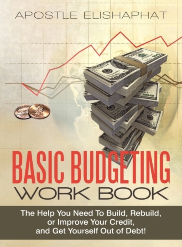 Basic Budgeting Work Book av Apostle Elishaphat (Hardcover)