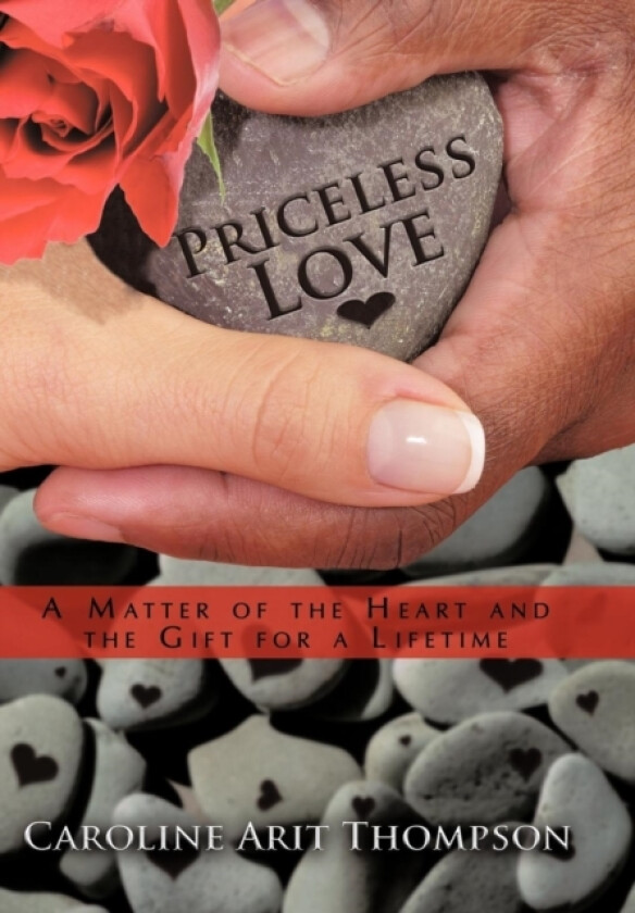 Priceless Love av Caroline Arit Thompson (Hardcover)