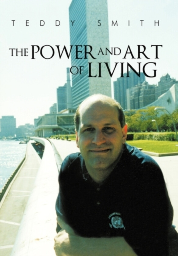 The Power and Art of Living av Teddy Smith (Paperback)