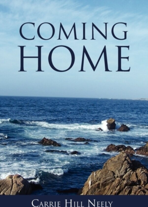 Coming Home av Carrie Hill Neely (Paperback)