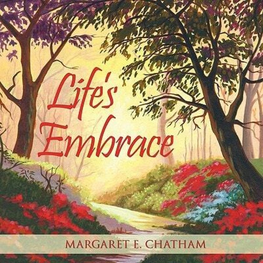 Life's Embrace av Margaret E. Chatham (Paperback)