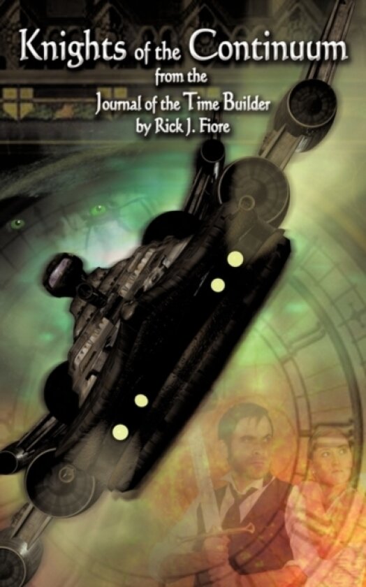 Knights of the Continuum av Rick J. Fiore (Paperback)