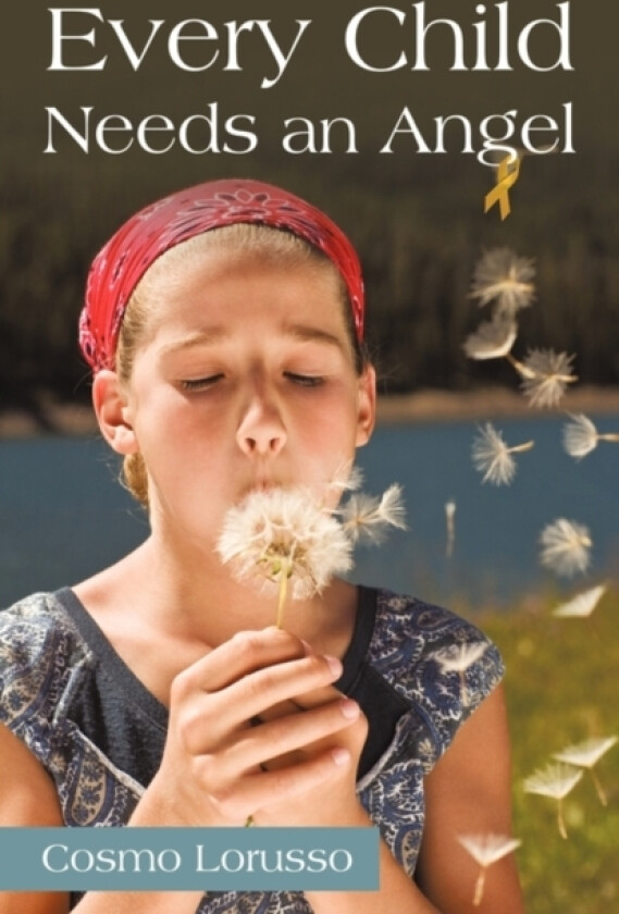 Every Child Needs an Angel av Cosmo Lorusso (Hardcover)