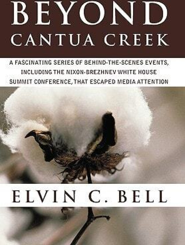 Beyond Cantua Creek av Elvin C Bell (Paperback)
